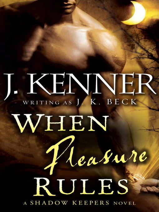 Title details for When Pleasure Rules by J.K. Beck - Available